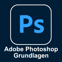 Adobe Photoshop Grundlagen